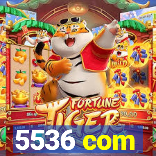 5536 com